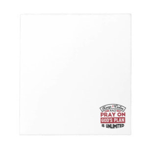 Keep Calm and Pray God's Plan Is Unlimited Quote Notepad