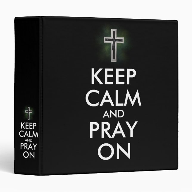 Keep calm and pray on 3 ring binder (Front/Spine)