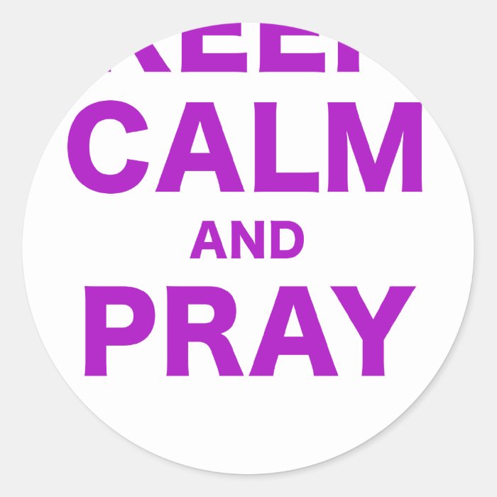 Keep Calm and Pray Sticker