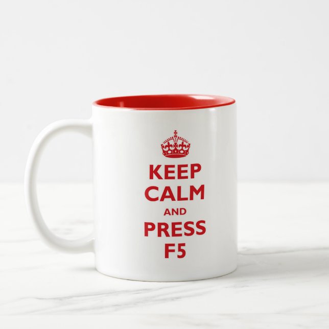 Keep Calm and press F5 Two-Tone Coffee Mug (Left)