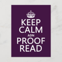 Keep Calm 'and' Proofread (adn) (in any color)