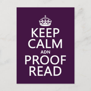 Keep Calm 'and' Proofread (adn) (in any color) Postcard
