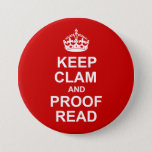 Keep Calm And Proofread Button at Zazzle