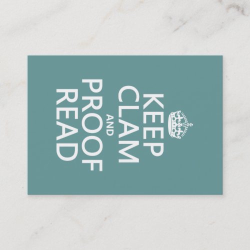 Keep Calm and Proofread (clam) (any color) Business Card Templates