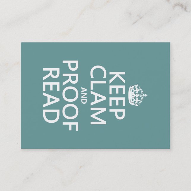 Keep Calm and Proofread (clam) (any color) Business Card (Front)