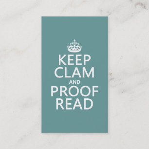 Keep Calm and Proofread (clam) (any color) Business Card