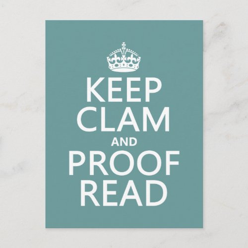 Keep Calm and Proofread clam any color Postcard