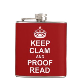Keep Calm And Proofread Flask by Grammar_Police at Zazzle