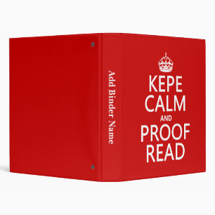 Keep Calm and Proofread (kepe) (in any color) 3 Ring Binder