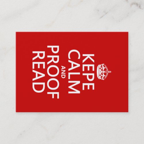 Keep Calm and Proofread (kepe) (in any color) Business Card