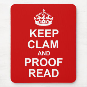 Keep Calm and Proofread Mousepad