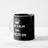 Keep Calm and Prosecute On Gifts Two-Tone Coffee Mug (Front Left)