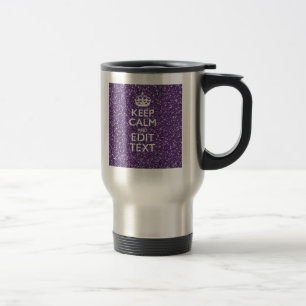 Keep Calm and Purple Mauve Travel Mug