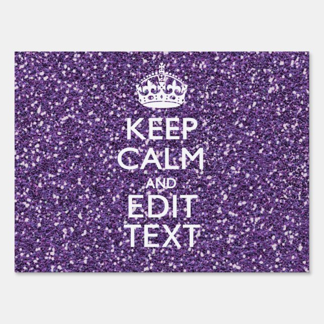 Keep Calm and Purple Mauve Yard Sign (Front)