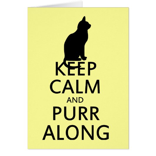 Keep Calm and PURR Along Cards (Front)