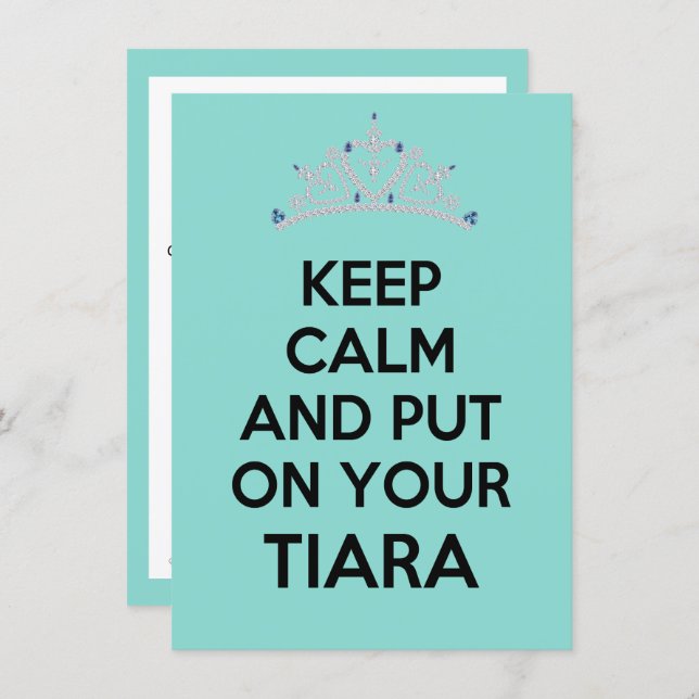 Keep Calm And Put On Your Tiara Celebration Party Invitation (Front/Back)