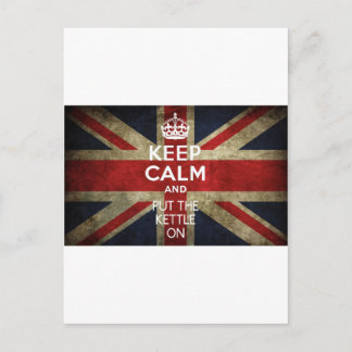 KEEP CALM AND PUT THE KETTLE ON POSTCARD