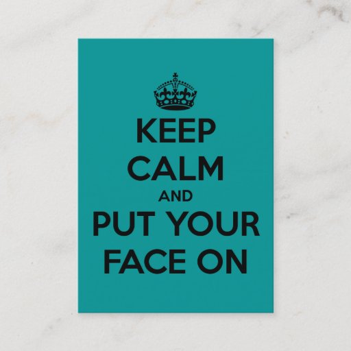 Customizable Keep Calm and Put Your Face On Business Card Templates