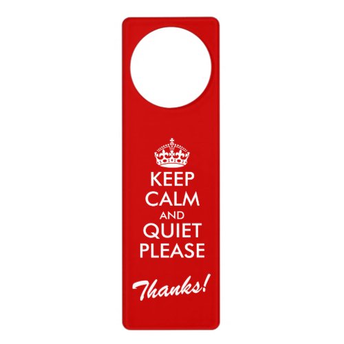 Keep Calm and quiet please thanks door hanger