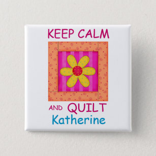 Keep Calm and Quilt Applique Flower Block Button