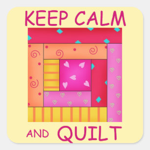 Keep Calm and Quilt Colorful Log Cabin Block Square Sticker