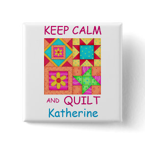 Keep Calm and Quilt Colorful Patchwork Blocks Button
