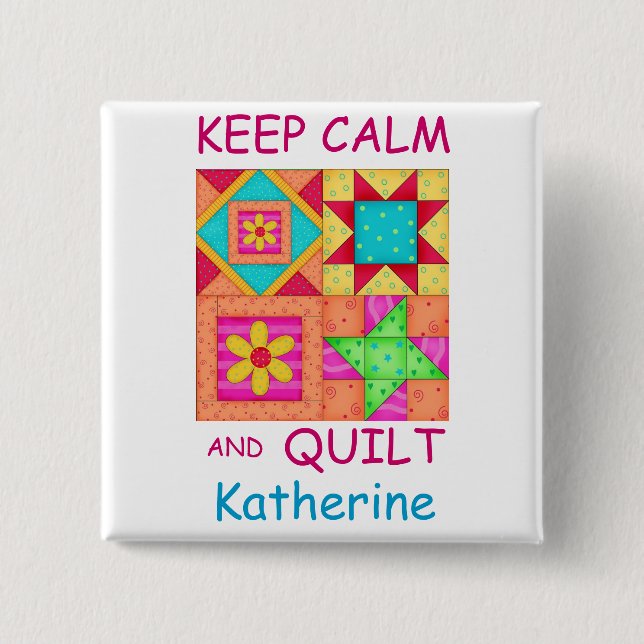 Keep Calm and Quilt Colorful Patchwork Blocks Button (Front)