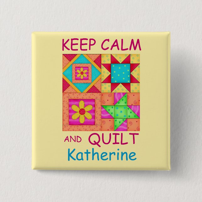 Keep Calm and Quilt Colorful Patchwork Blocks Button (Front)