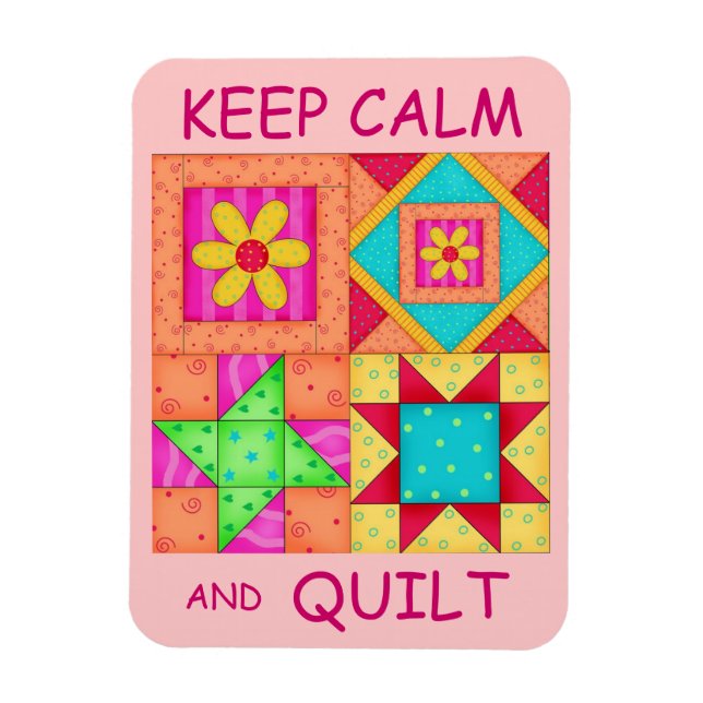 Keep Calm and Quilt Colorful Patchwork Blocks Magnet (Vertical)
