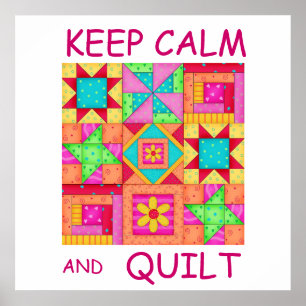 Keep Calm and Quilt Colorful Patchwork Blocks Poster