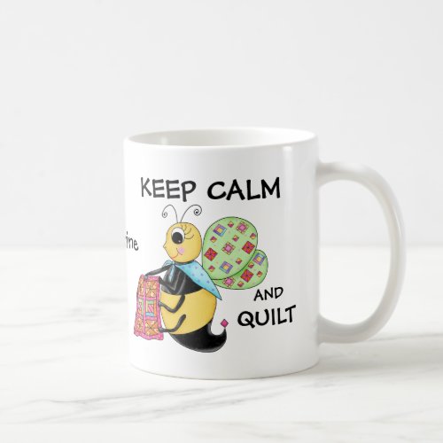 Keep Calm and Quilt Honey Bee Name Personalized Coffee Mug