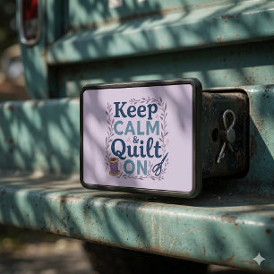 Keep Calm and Quilt On Vintage Sewing Lover Design Hitch Cover