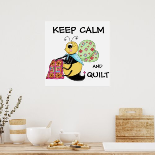 Keep Calm and Quilt Whimsy Honey Bee Art Poster