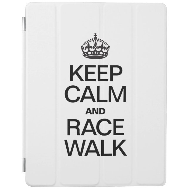 KEEP CALM AND RACE WALK iPad SMART COVER (Front)