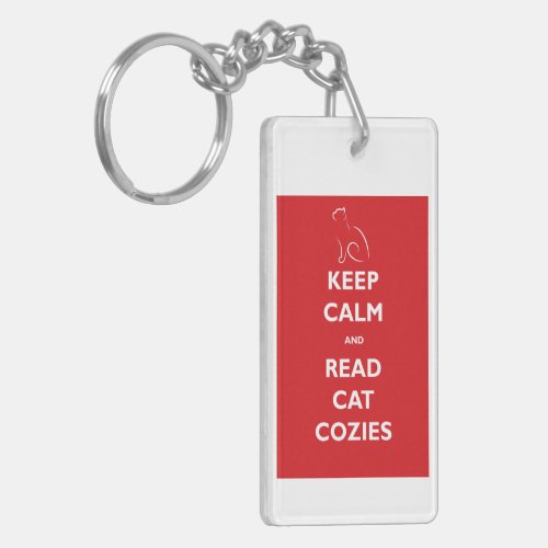 Keep Calm and Read Cat Cozies Acrylic Keychain