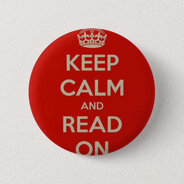 Keep Calm and Read On Button (Front)