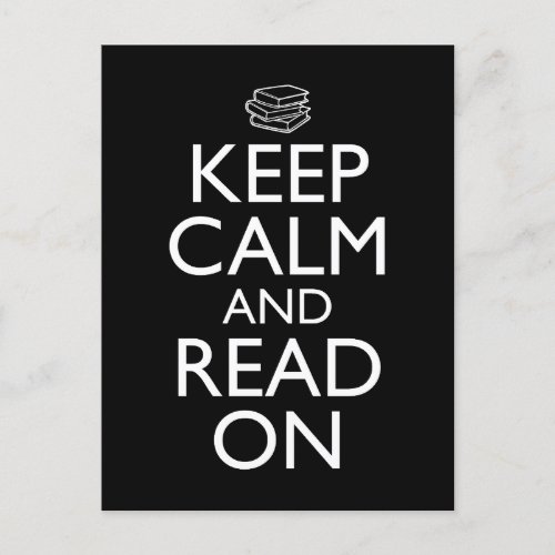 Keep Calm And Read On Postcard