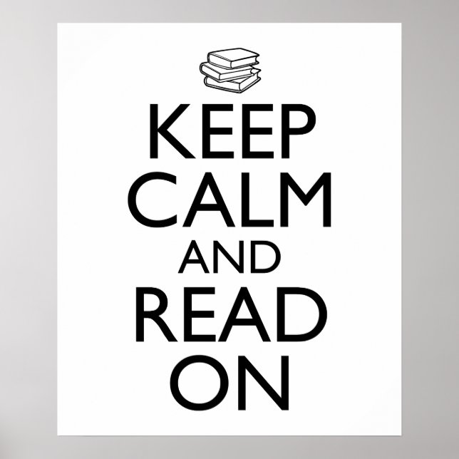 Keep Calm And Read On Poster (Front)