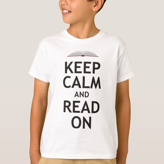 Keep Calm and Read On T-Shirt (Front)