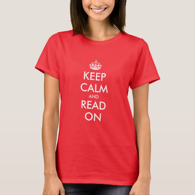 Keep calm and read on t shirt for women (Front)