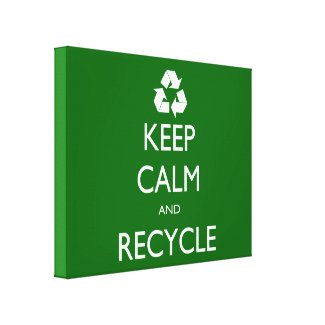 Keep Calm and Recycle Canvas Print