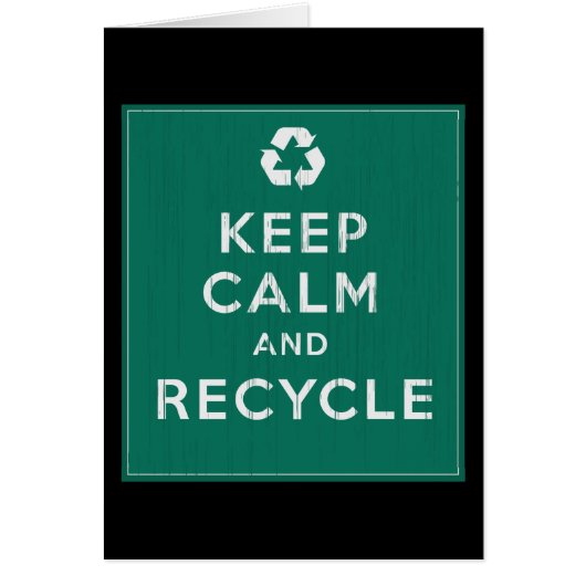 Keep Calm and Recycle Cards (Front)