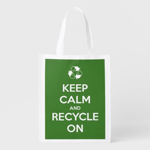 Keep Calm and Recycle On Green Reusable Tote Bag