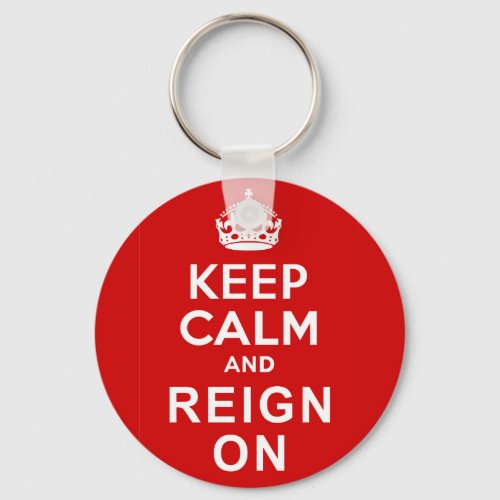 Keep Calm and Reign On Diamond Jubilee Gifts Keychain