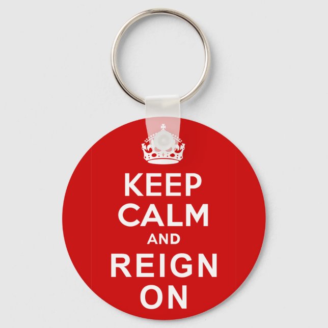 Keep Calm and Reign On Diamond Jubilee Gifts Keychain (Front)