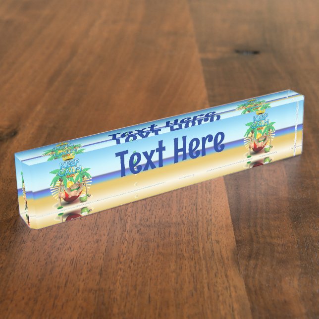 Keep Calm and...Relax on Hammock!  Desk Name Plate (Side)