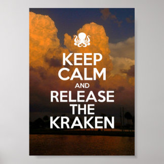 Keep Calm and Release the Kraken Poster