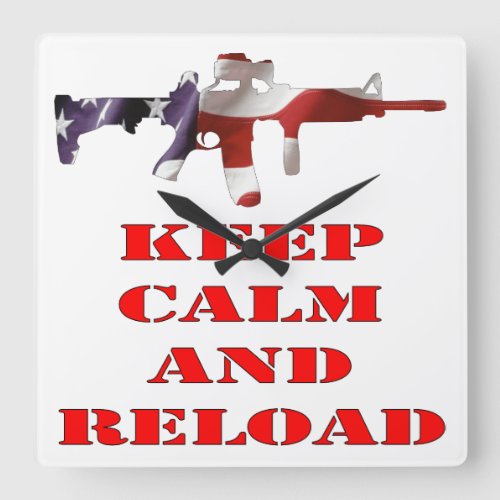 Keep Calm And Reload Square Wall Clock