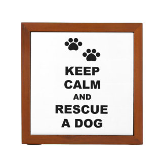 Keep Calm and Rescue A Dog Desk Organizer