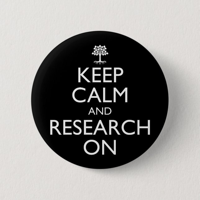 Keep Calm And Research On Genealogy Button (Front)